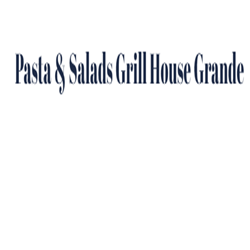 Pasta & Salads Grill House Grande logo