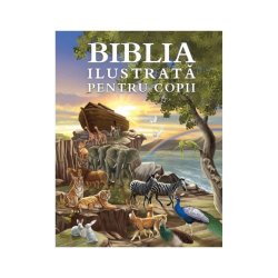 Biblia ilustrata pentru copii