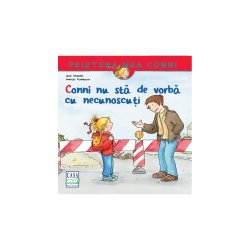 Conni nu sta de vorba cu necunoscuti
