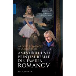 Amintirile unei printese rebele din familia Romanov