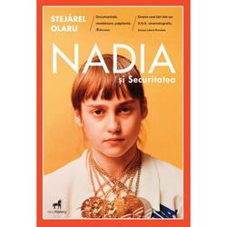 Nadia si Securitatea
