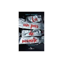 La un pas de moarte