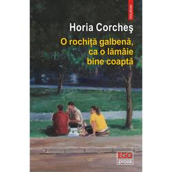 O rochita galbena, ca o lamaie bine coapta