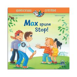 Max spune Stop!