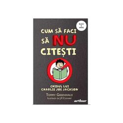 Cum sa faci sa NU citesti - Vol 1