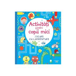 Activitati pentru copii mici