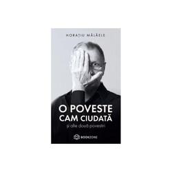 O poveste cam ciudata si alte doua povestiri