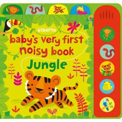 Carte pentru copii cu sunete - Baby`s Very First Noisy Book Jungle - Usborne